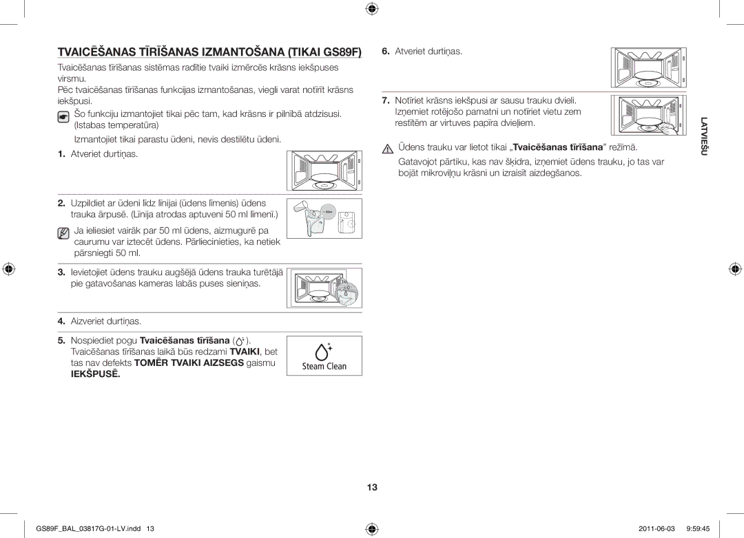 Samsung GS89F-1S/BAL manual Tvaicēšanas tīrīšanas izmantošana tikai GS89F, Pie gatavošanas kameras labās puses sieniņas 