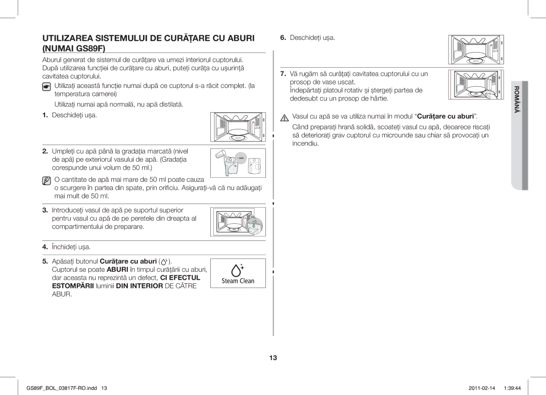 Samsung GS89F-1S/BOL manual Utilizarea Sistemului DE Curăţare CU Aburi Numai GS89F, Apăsaţi butonul Curăţare cu aburi 