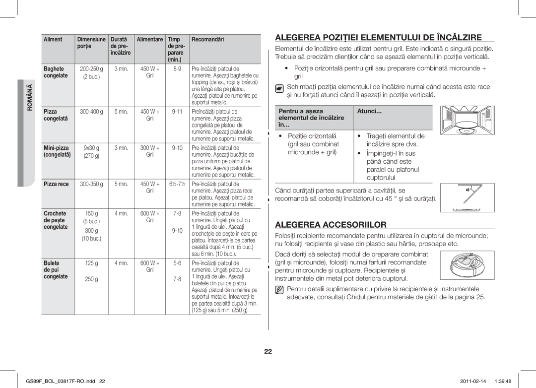 Samsung GS89F-1S/BOL manual Alegerea Poziţiei Elementului DE Încălzire, Alegerea Accesoriilor 