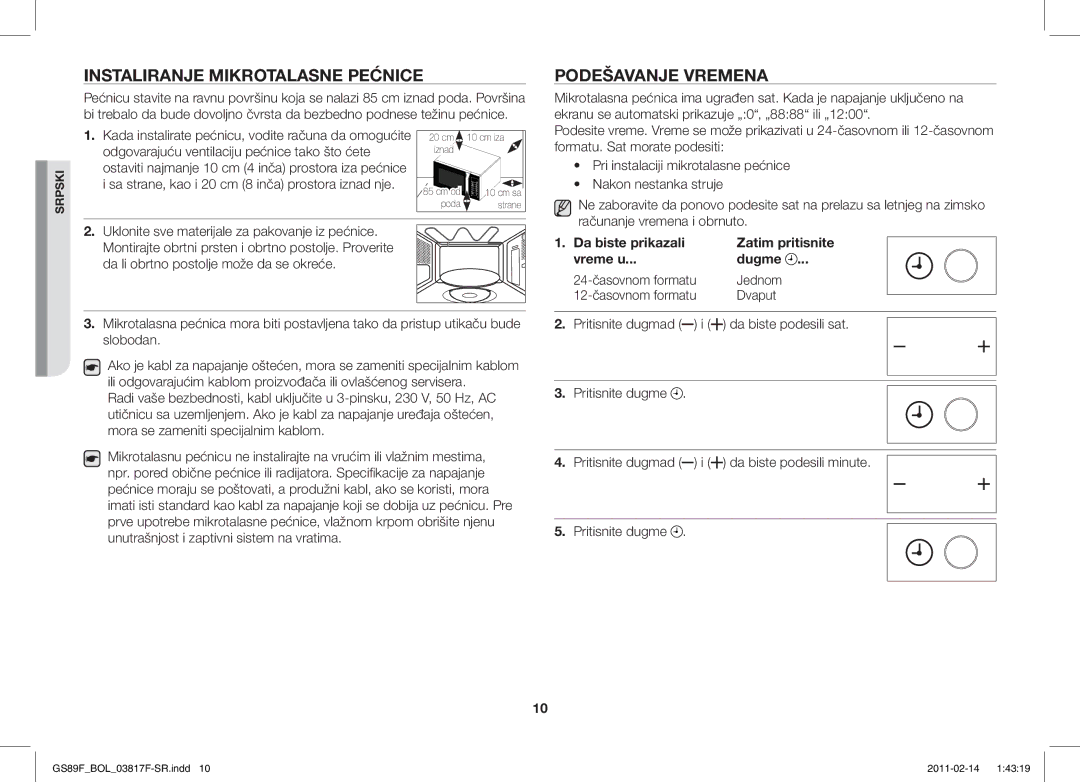 Samsung GS89F-1S/BOL manual Instaliranje Mikrotalasne Pećnice, Podešavanje Vremena, Pritisnite dugmad 