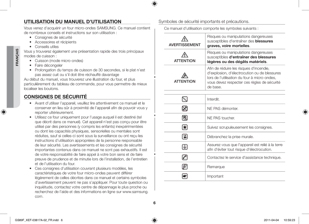 Samsung GS89F-1SP/XEF manual Utilisation du manuel d’utilisation, Consignes de sécurité, Graves, voire mortelles 