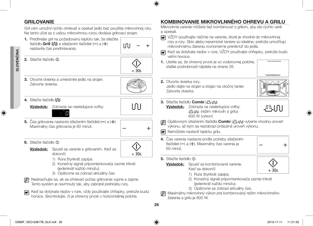 Samsung GS89F-S/XEO manual Grilovanie, Kombinovanie Mikrovlnného Ohrevu a Grilu 