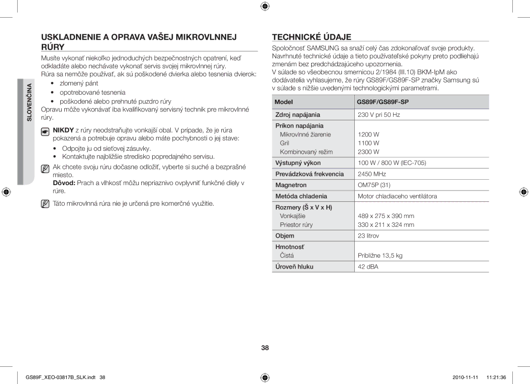 Samsung GS89F-S/XEO manual Uskladnenie a Oprava Vašej Mikrovlnnej Rúry, Technické Údaje, Model 