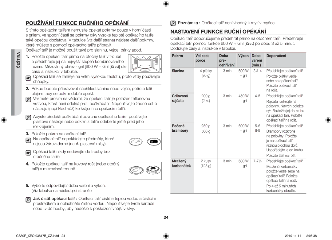 Samsung GS89F-S/XEO manual Používání Funkce Ručního Opékání, Nastavení Funkce Ruční Opékání 