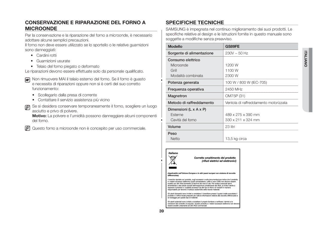 Samsung GS89FE-SS/XET, GS89FE-B/XET manual Conservazione E Riparazione DEL Forno a Microonde, Specifiche Tecniche 