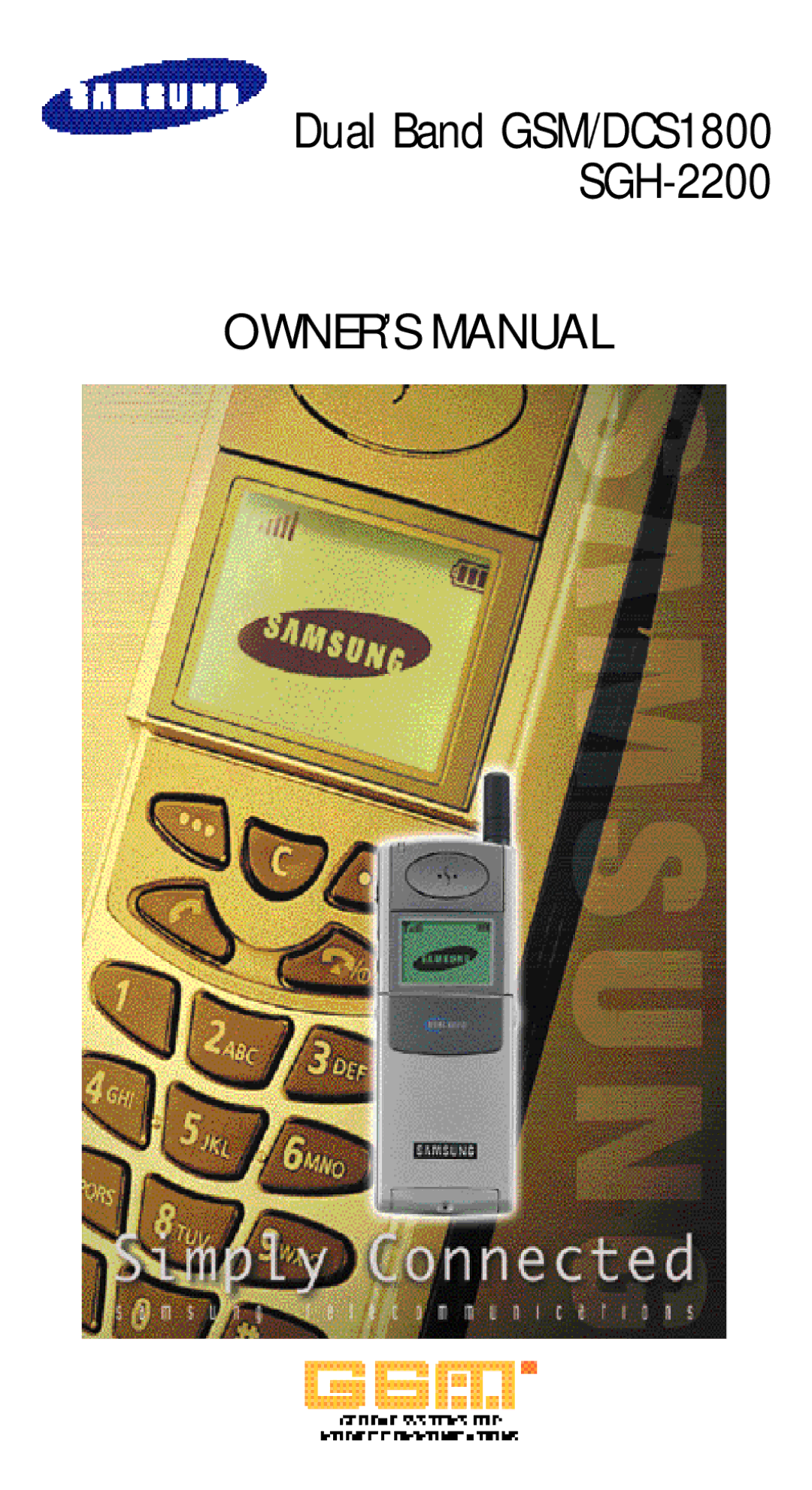 Samsung GSM/DCSI1800 owner manual Dual Band GSM/DCS1800 SGH-2200 