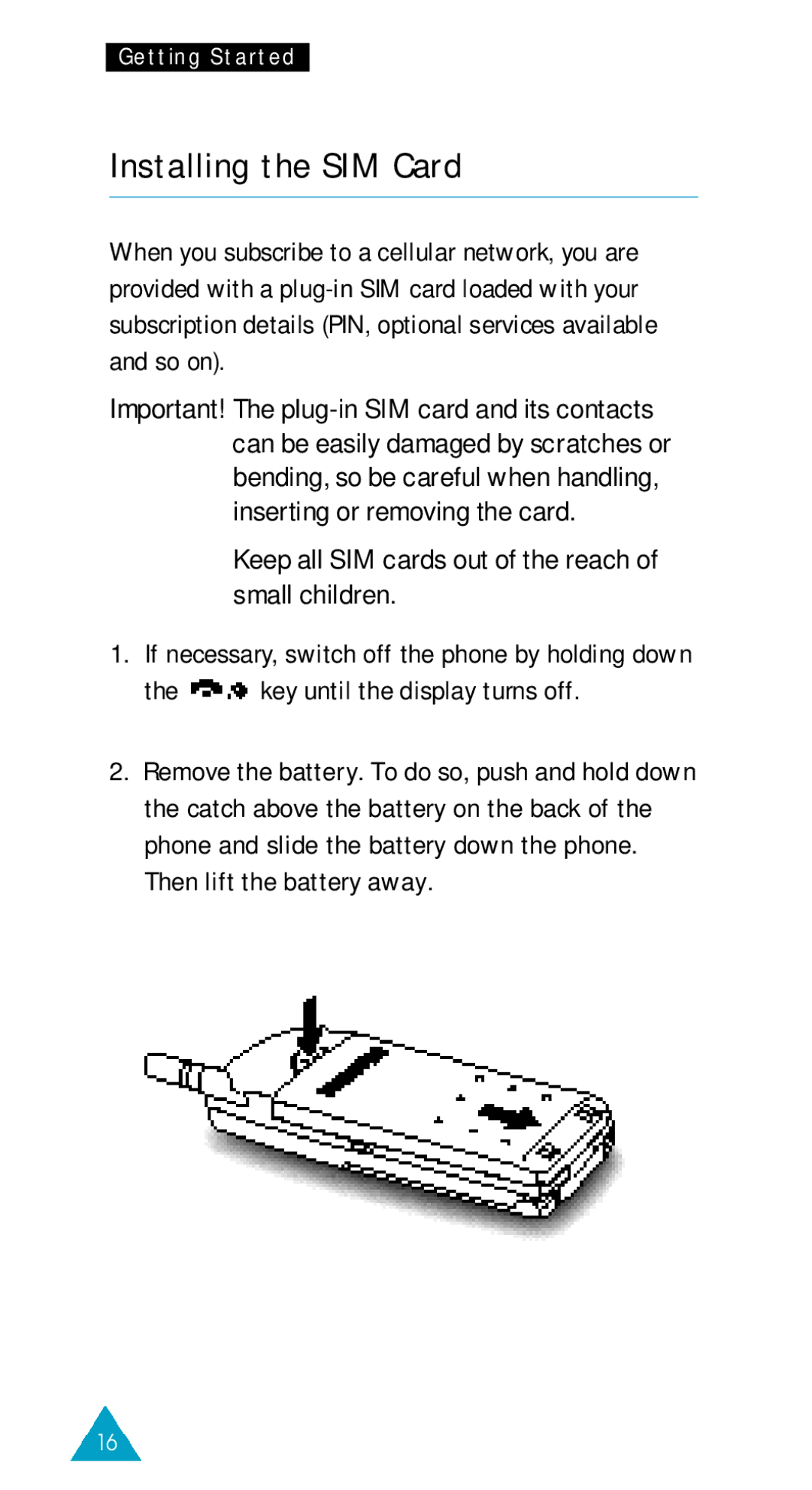 Samsung GSM/DCSI1800 owner manual Installing the SIM Card, Key until the display turns off 