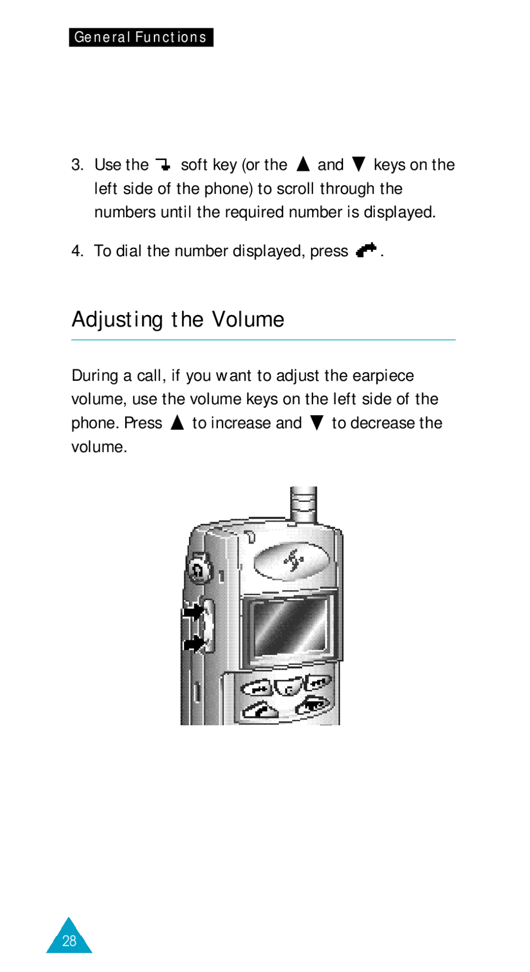 Samsung GSM/DCSI1800 owner manual Adjusting the Volume, To dial the number displayed, press 