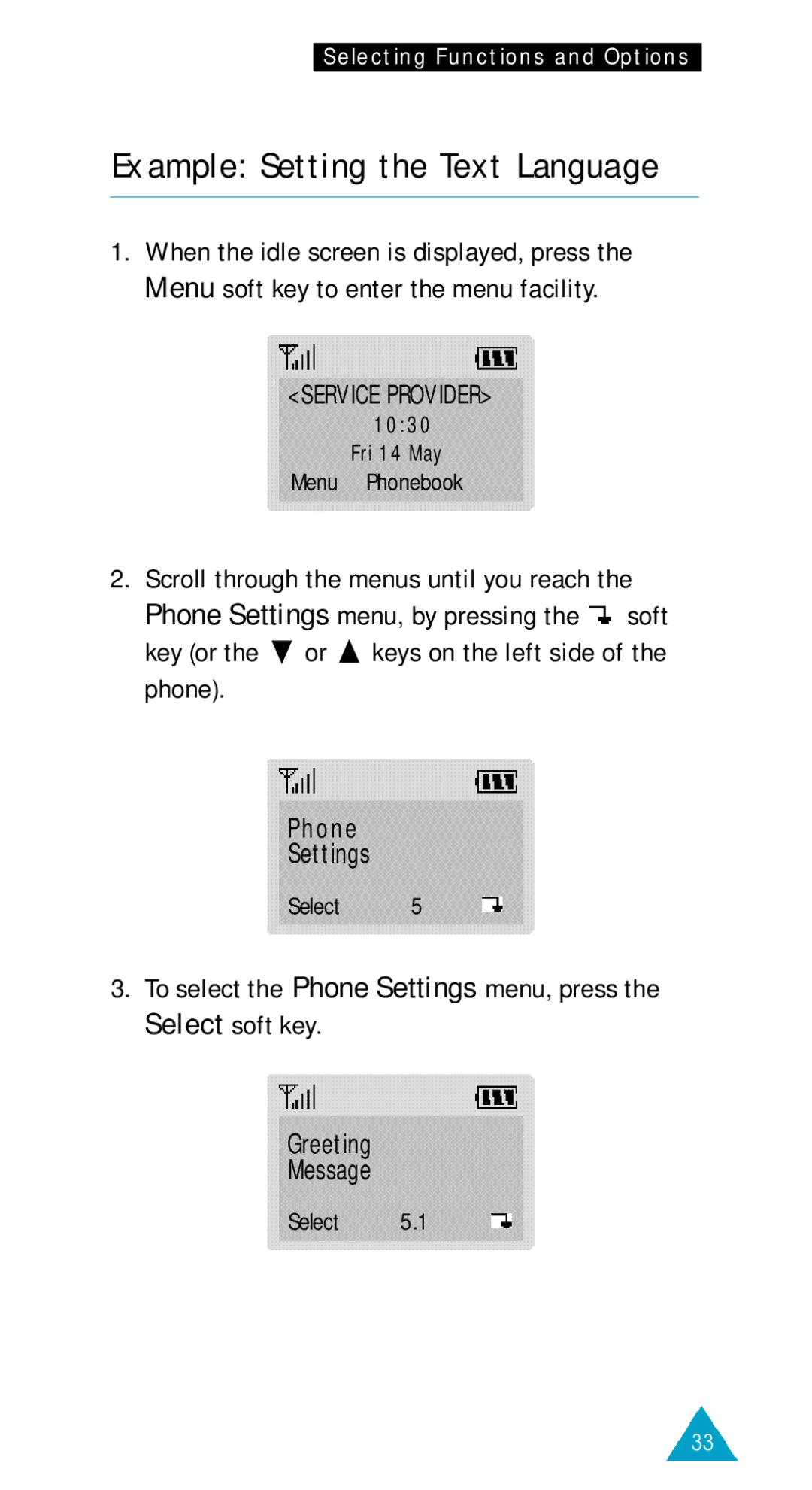 Samsung GSM/DCSI1800 Example Setting the Text Language, To select the Phone Settings menu, press the Select soft key 