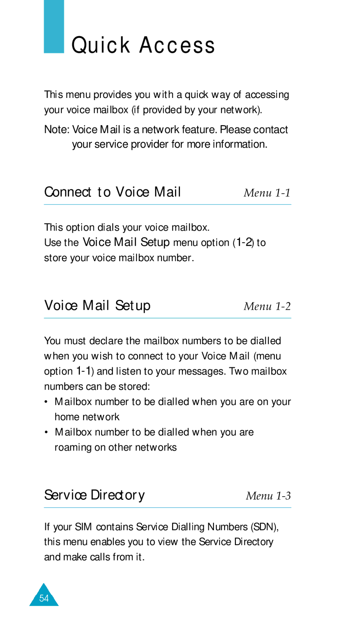 Samsung GSM/DCSI1800 owner manual Quick Access, Connect to Voice Mail, Voice Mail Setup, Service Directory 