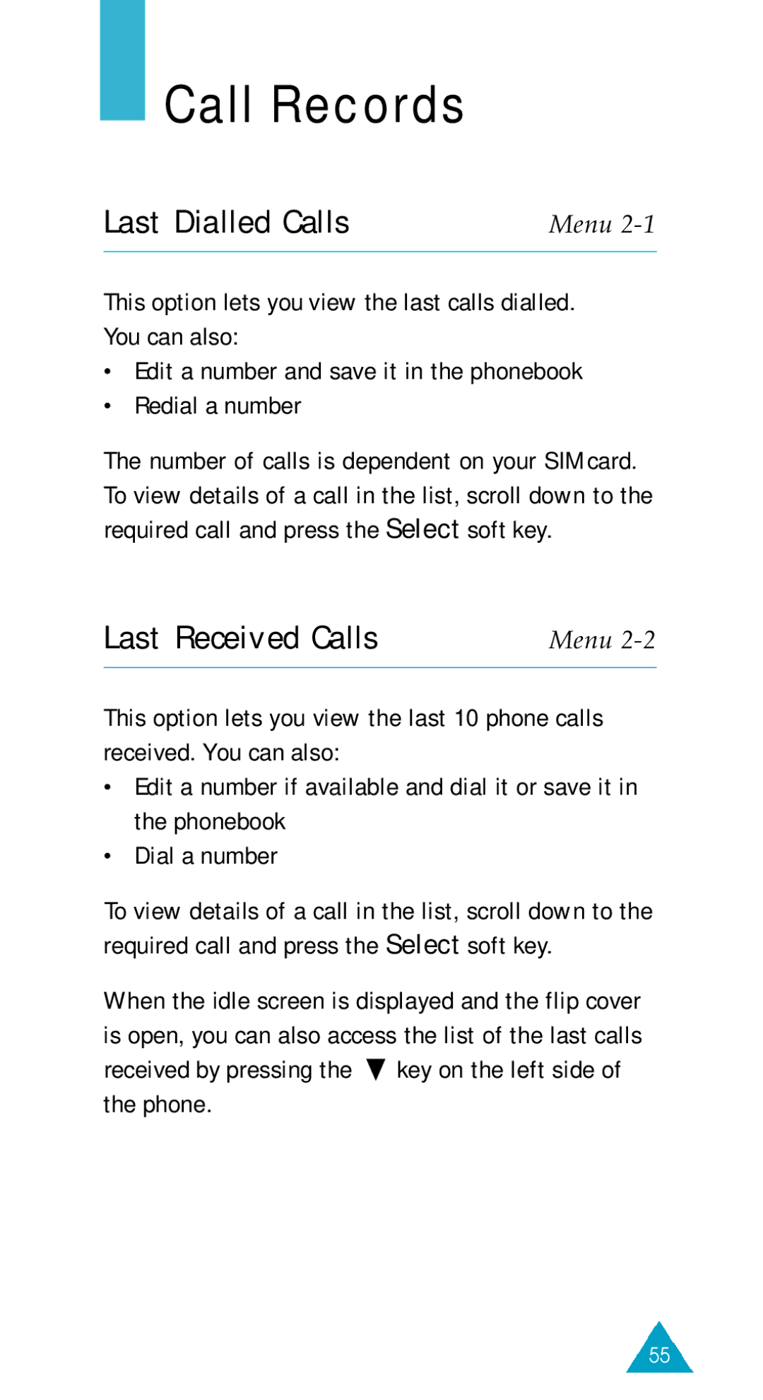 Samsung GSM/DCSI1800 owner manual Call Records, Last Dialled Calls, Last Received Calls 