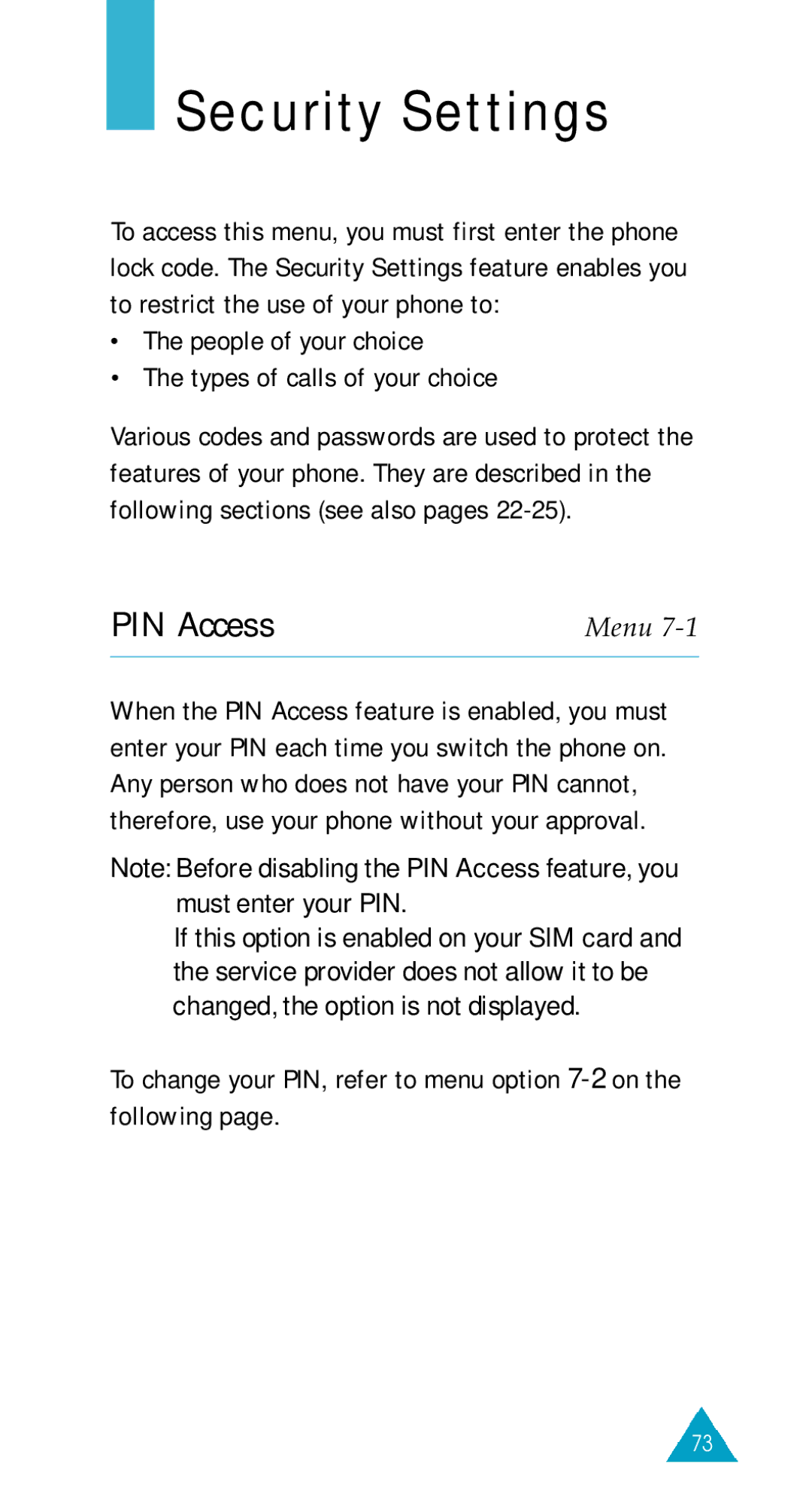 Samsung GSM/DCSI1800 owner manual Security Settings, PIN Access, People of your choice Types of calls of your choice 