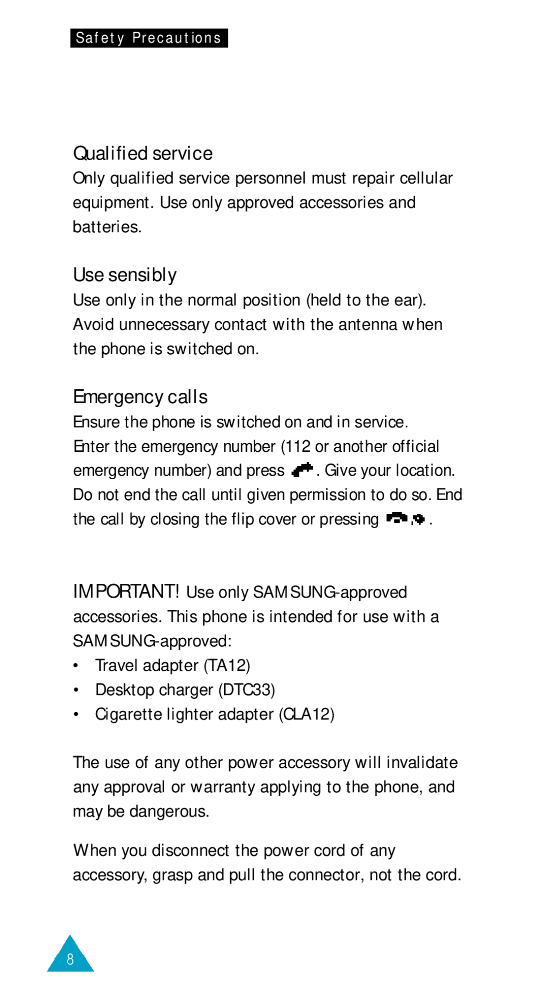 Samsung GSM/DCSI1800 Qualified service, Use sensibly, Emergency calls, Call by closing the flip cover or pressing 