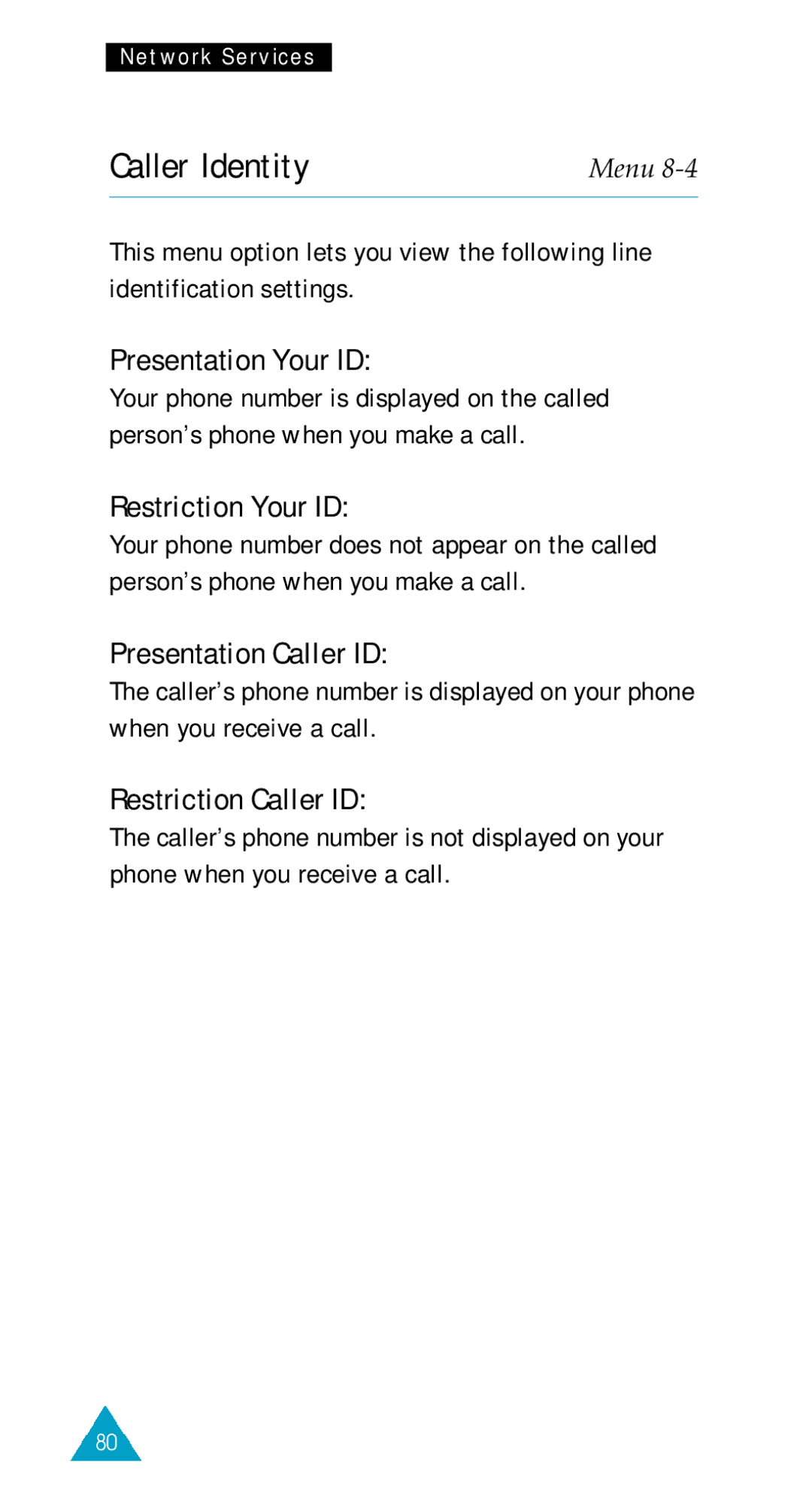 Samsung GSM/DCSI1800 owner manual Caller Identity, Presentation Your ID, Restriction Your ID, Presentation Caller ID 