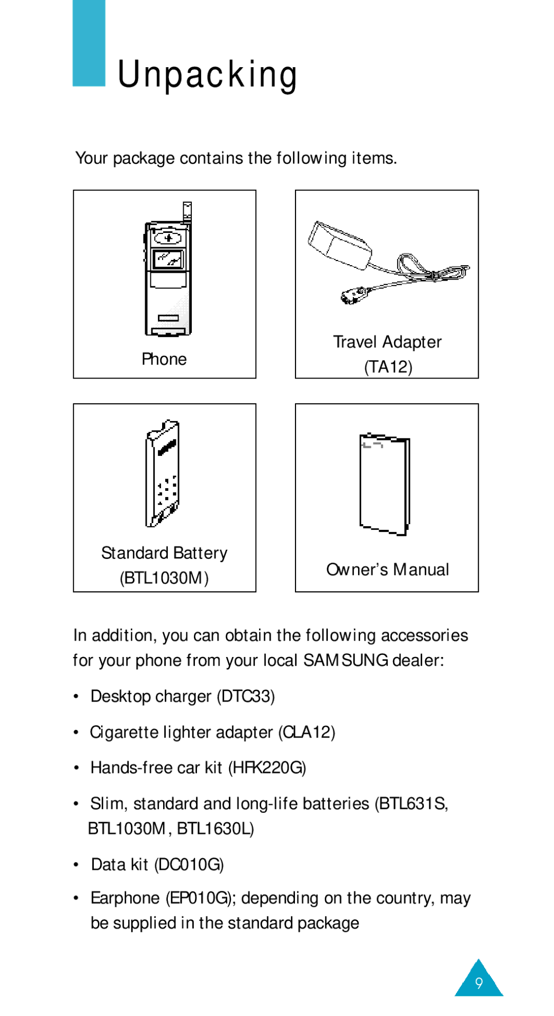 Samsung GSM/DCSI1800 owner manual Unpacking, Your package contains the following items Phone 