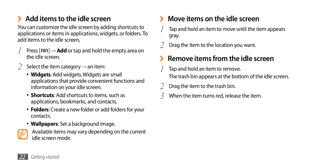Samsung GT-15510 ›› Add items to the idle screen, ›› Move items on the idle screen, ›› Remove items from the idle screen 
