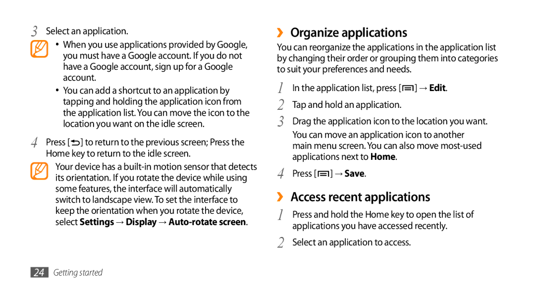 Samsung GT-15510 user manual ›› Organize applications, ›› Access recent applications 