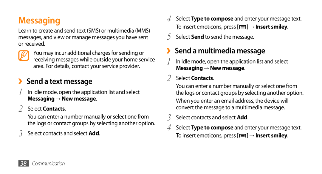 Samsung GT-15510 user manual ›› Send a text message, ›› Send a multimedia message, Messaging → New message 