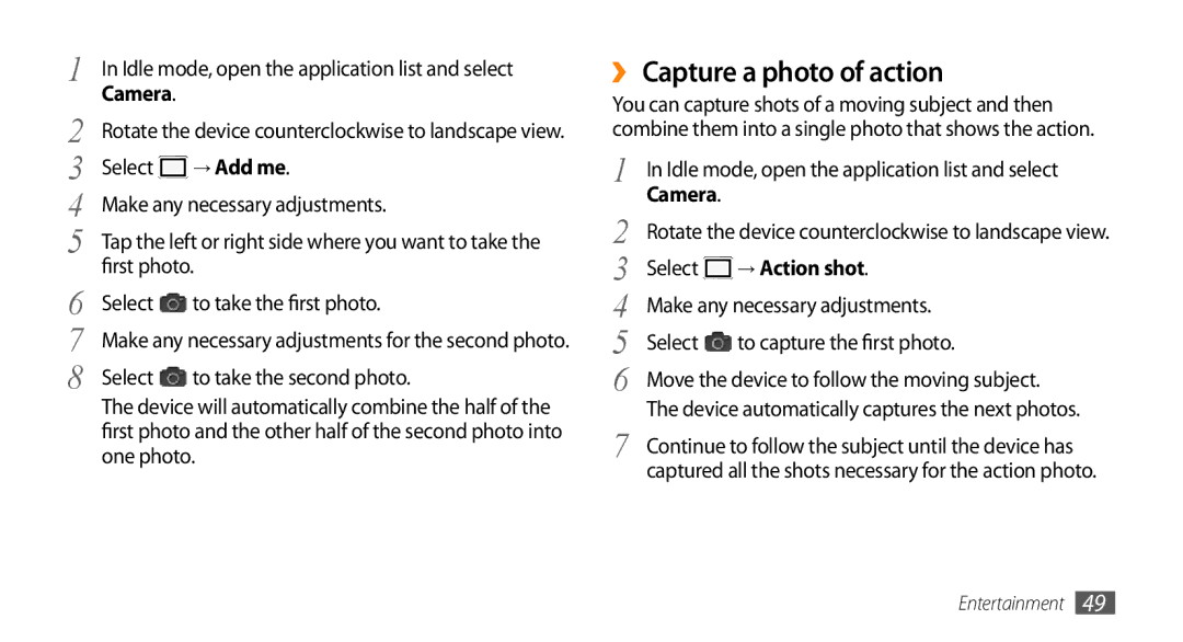 Samsung GT-15510 user manual ›› Capture a photo of action, → Add me, First photo 