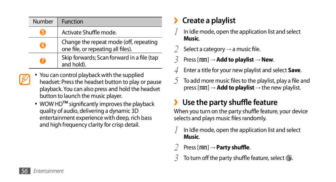 Samsung GT-15510 ›› Create a playlist, ›› Use the party shuffle feature, → Add to playlist → New, Press → Party shuffle 