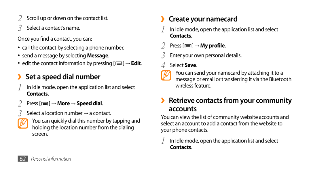 Samsung GT-15510 user manual ›› Set a speed dial number, ›› Create your namecard, Accounts, Press → More → Speed dial 