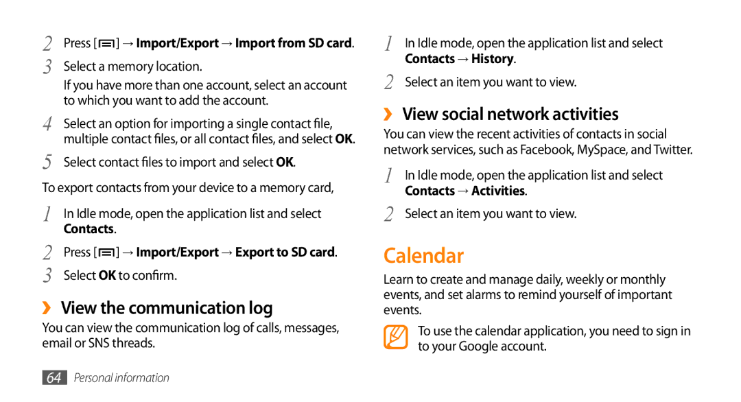 Samsung GT-15510 user manual Calendar, ›› View the communication log, ›› View social network activities, Contacts → History 