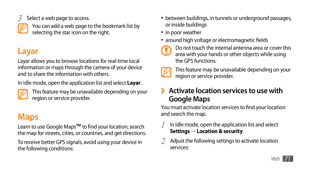 Samsung GT-15510 Layar, ›› Activate location services to use with Google Maps, Settings → Location & security 