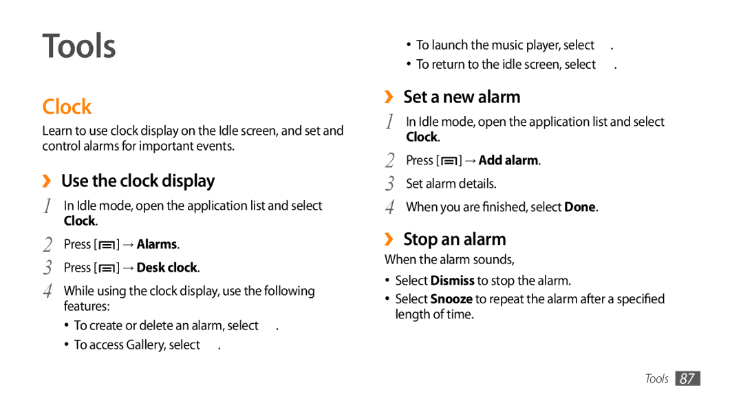 Samsung GT-15510 user manual Tools, Clock, ›› Use the clock display, ›› Set a new alarm, ›› Stop an alarm 