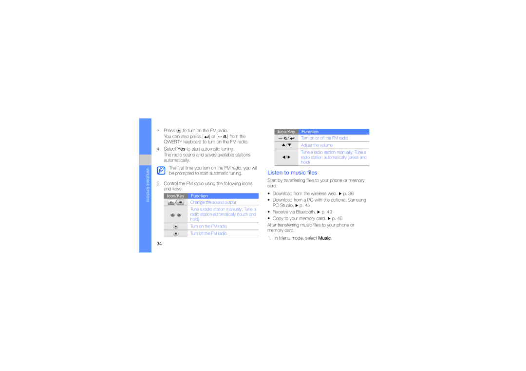 Samsung GT-B3410 user manual Listen to music files, Control the FM radio using the following icons and keys 