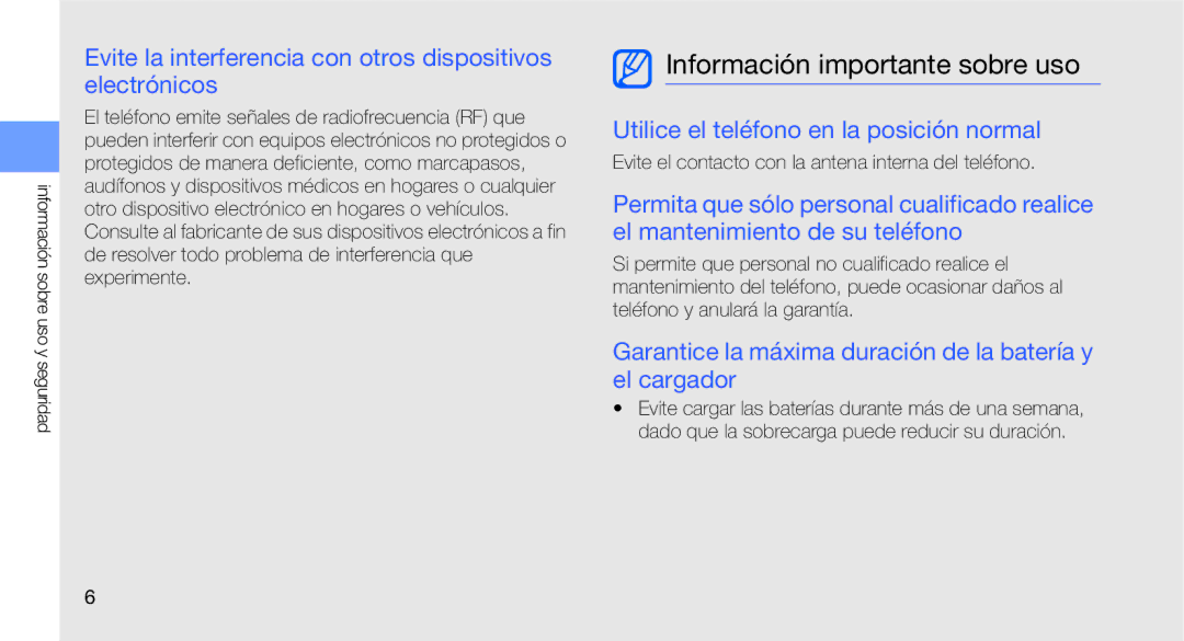 Samsung GT-B3410TIWFOP manual Información importante sobre uso, Evite la interferencia con otros dispositivos electrónicos 