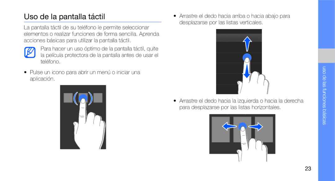 Samsung GT-B3410TIWTEE, GT-B3410TAWTEE, GT-B3410TIWFOP, GT-B3410TAWFOP manual Uso de la pantalla táctil 