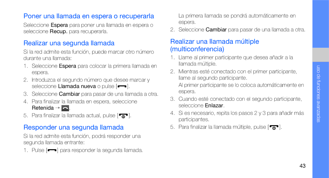 Samsung GT-B3410TIWTEE, GT-B3410TAWTEE manual Poner una llamada en espera o recuperarla, Realizar una segunda llamada 