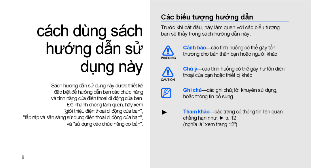 Samsung GT-B3410TIWXXV, GT-B3410TIWXEV, GT-B3410TAWXEV manual Cách dùng sách hướng dẫn sử dụng này, Các biểu tượng hướng dẫn 