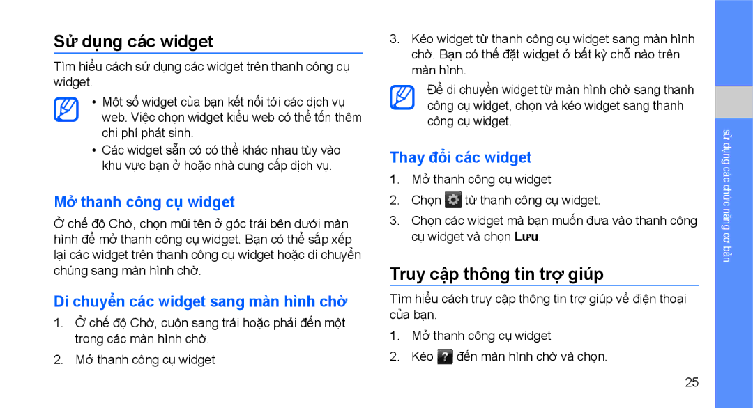 Samsung GT-B3410TIWXEV manual Sư dung cac widget, Truy cập thông tin trợ giúp, Mở thanh công cụ widget, Thay đổi các widget 