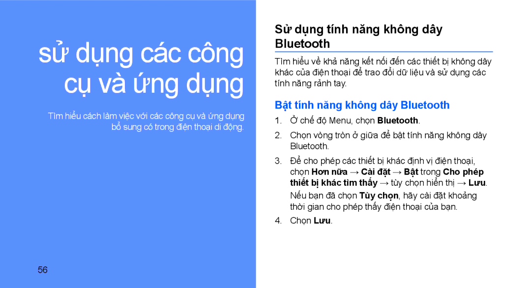 Samsung GT-B3410TIWXXV, GT-B3410TIWXEV manual Sử dụng tính năng không dây Bluetooth, Bật tính năng không dây Bluetooth 