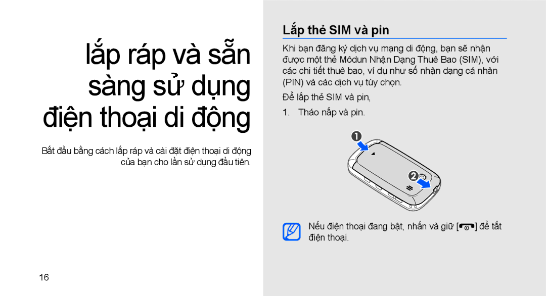 Samsung GT-B3410TIWXXV, GT-B3410TIWXEV manual Lắp thẻ SIM và pin, Nếu điện thoại đang bật, nhấn và giữ để tắt điện thoại 