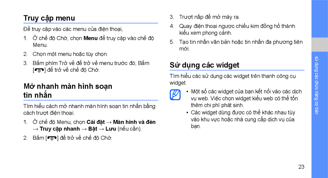 Samsung GT-B3410TAWXXV, GT-B3410TIWXEV, GT-B3410TAWXEV Truy cập menu, Mở nhanh màn hình soạn tin nhắn, Sư dung cac widget 