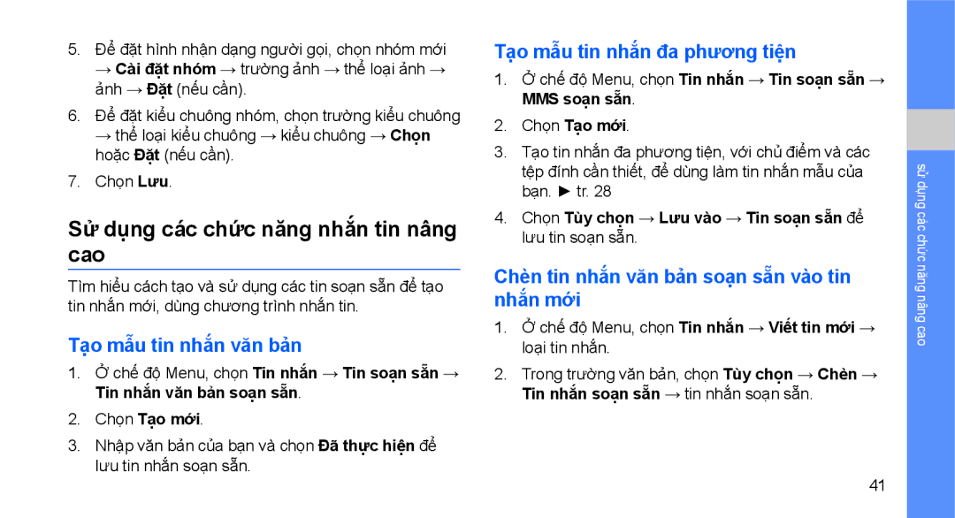Samsung GT-B3410TIWXEV Sử dụng các chức năng nhắn tin nâng cao, Tạo mẫu tin nhắn văn bản, Tạo mẫu tin nhắn đa phương tiện 