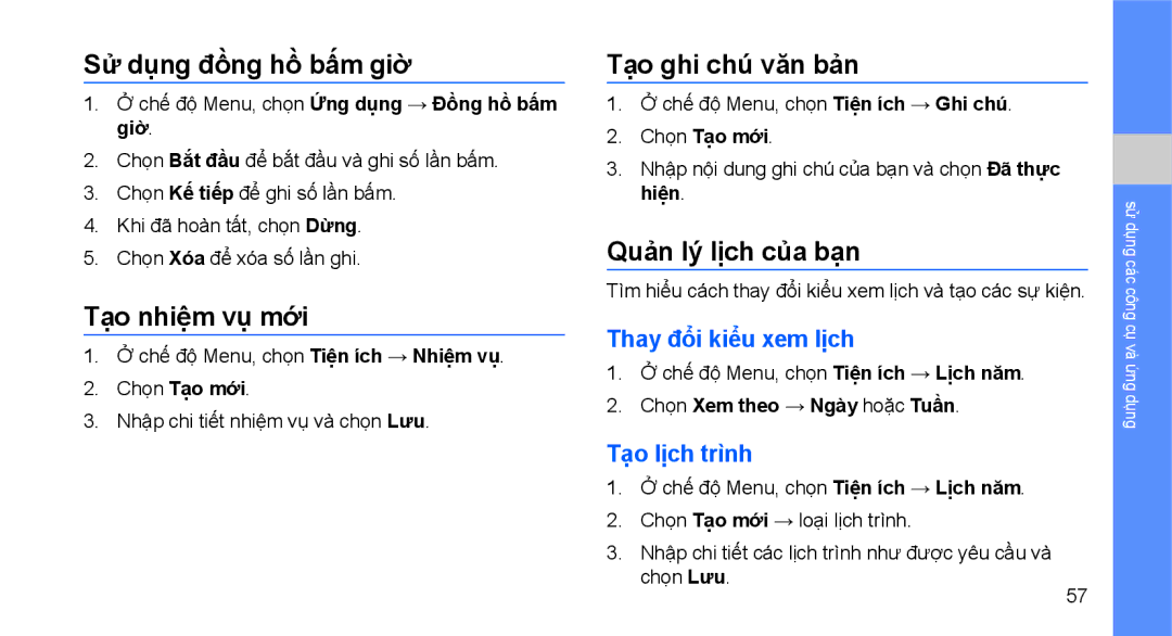 Samsung GT-B3410TIWXEV manual Sử dụng đồng hồ bấm giờ, Tạo nhiệm vụ mới, Tạo ghi chú văn bản, Quản lý lịch của bạn 
