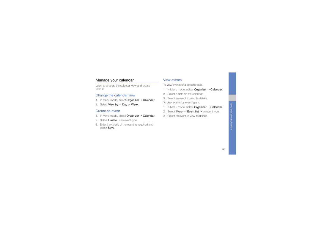 Samsung GT-B3410TAWXXV, GT-B3410TIWXEV manual Manage your calendar, Change the calendar view, Create an event, View events 