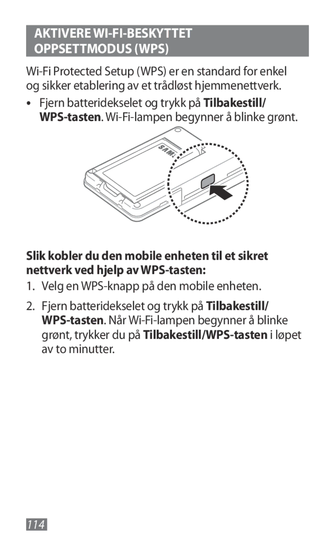 Samsung GT-B3800FKTVD2 manual Aktivere WI-FI-BESKYTTET Oppsettmodus WPS, Velg en WPS-knapp på den mobile enheten 