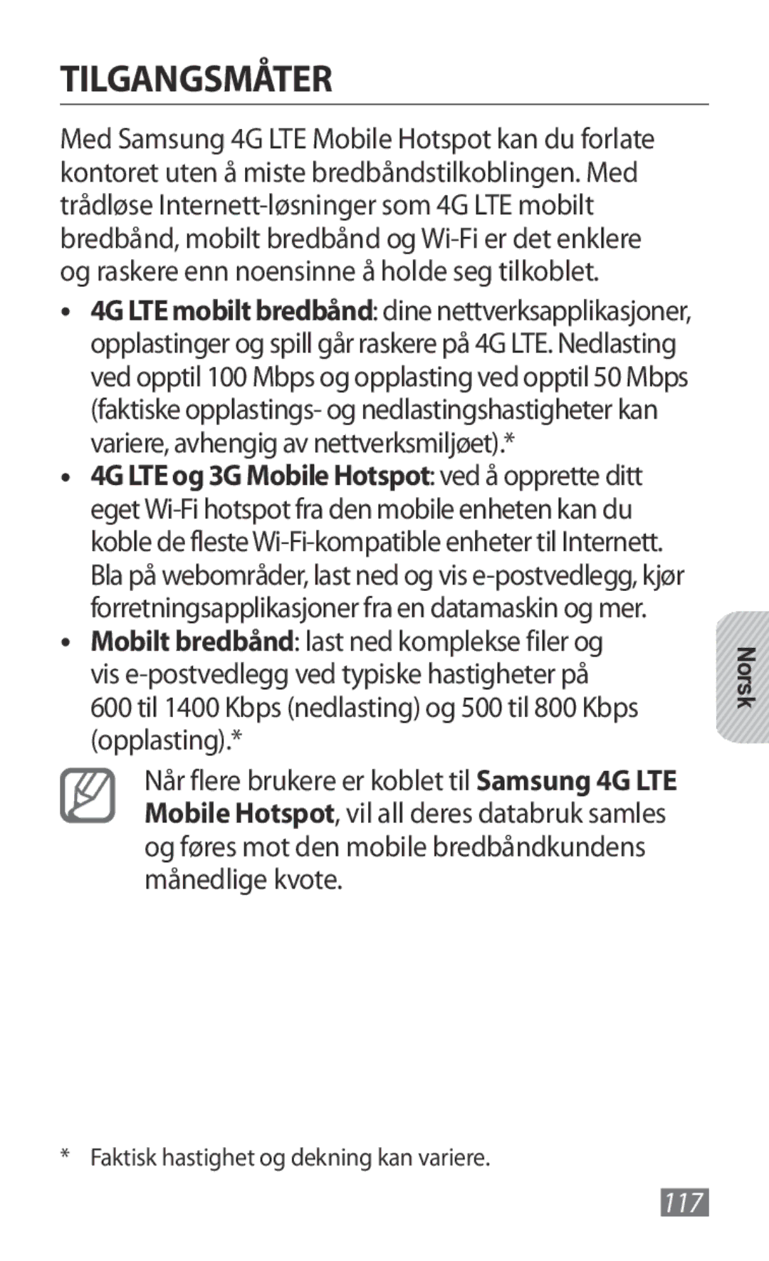 Samsung GT-B3800FKTVD2 manual Tilgangsmåter, Til 1400 Kbps nedlasting og 500 til 800 Kbps opplasting 