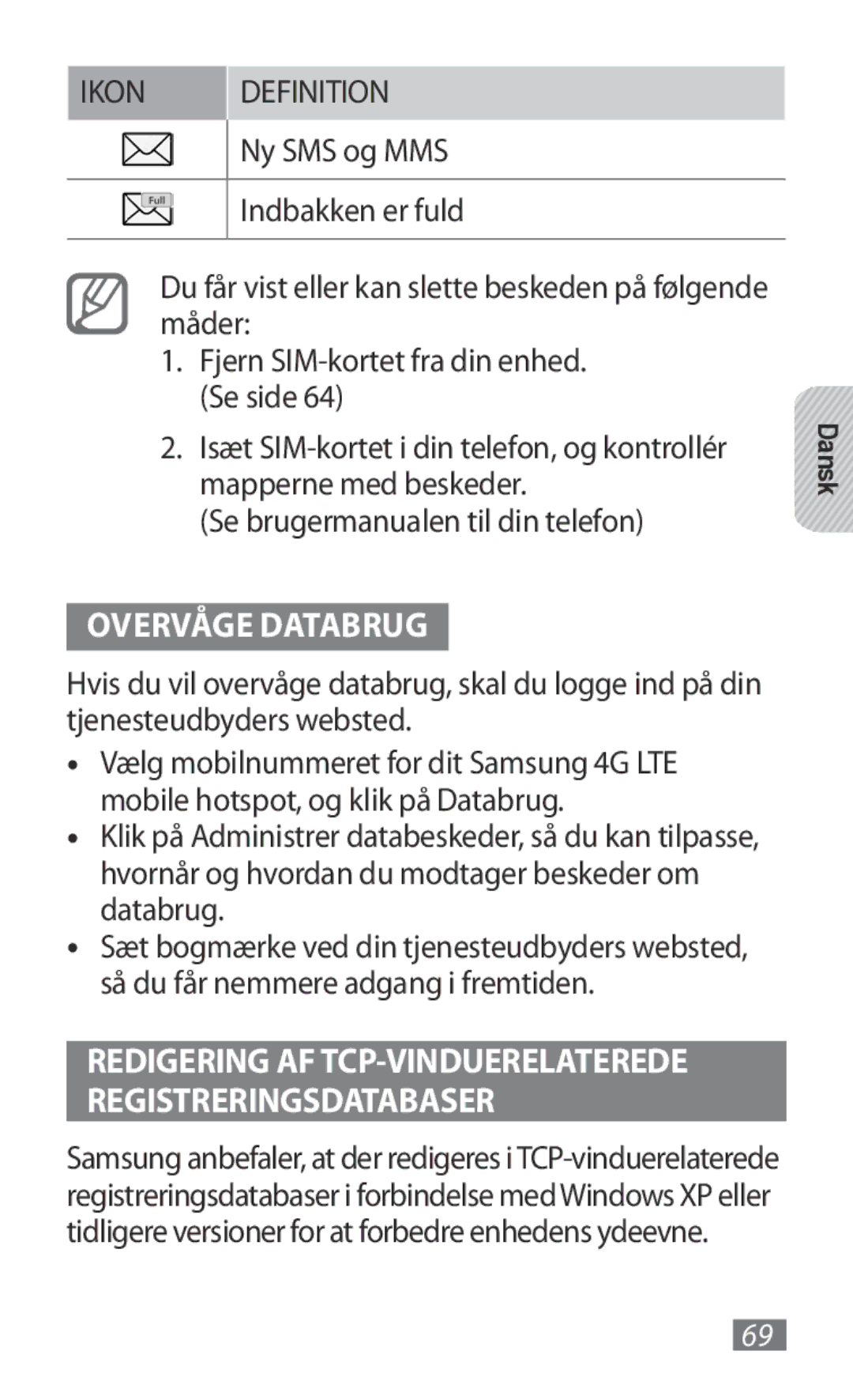 Samsung GT-B3800FKTVD2 manual Overvåge Databrug, Ny SMS og MMS, Indbakken er fuld 