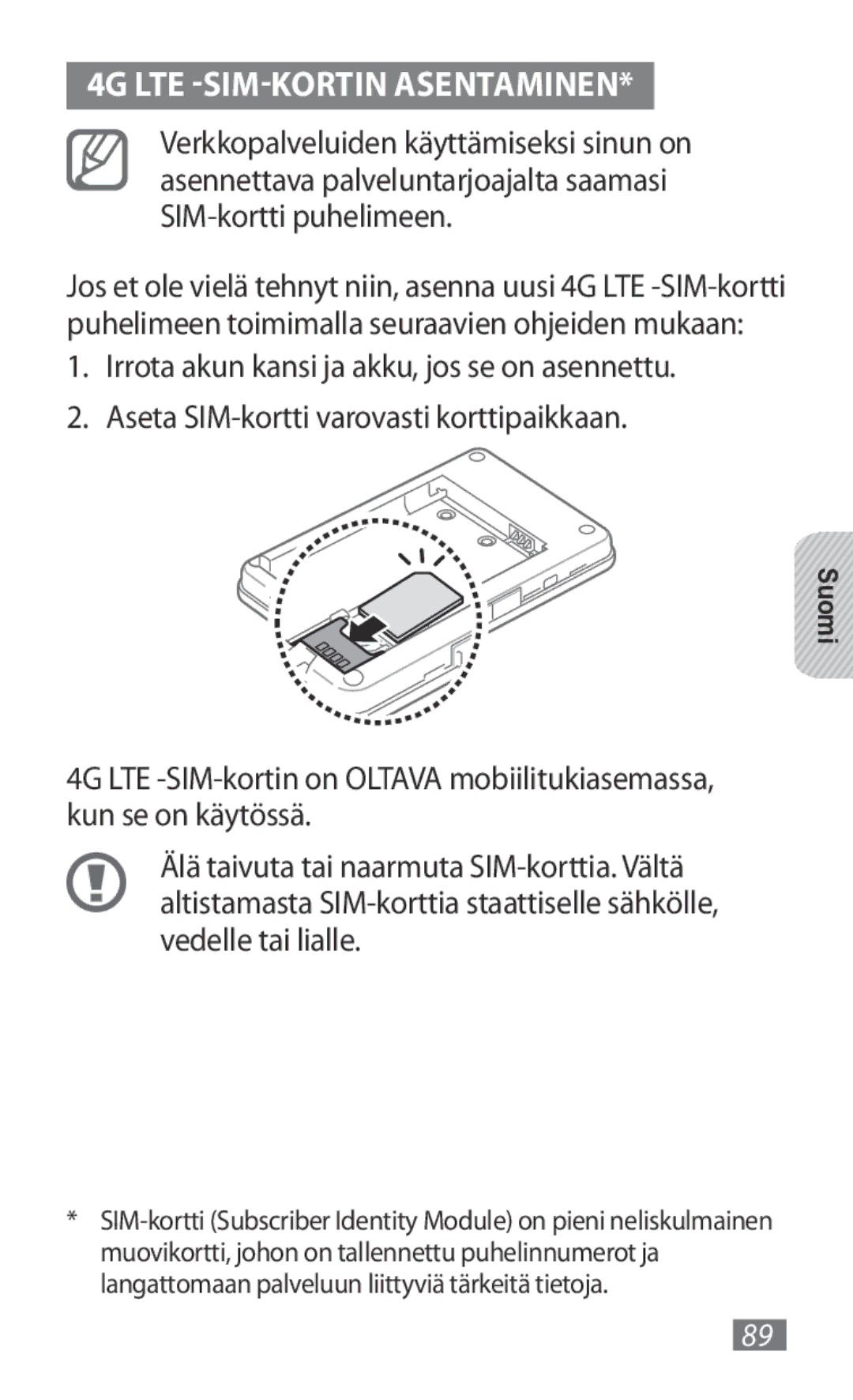 Samsung GT-B3800FKTVD2 manual 4G LTE -SIM-KORTIN Asentaminen 