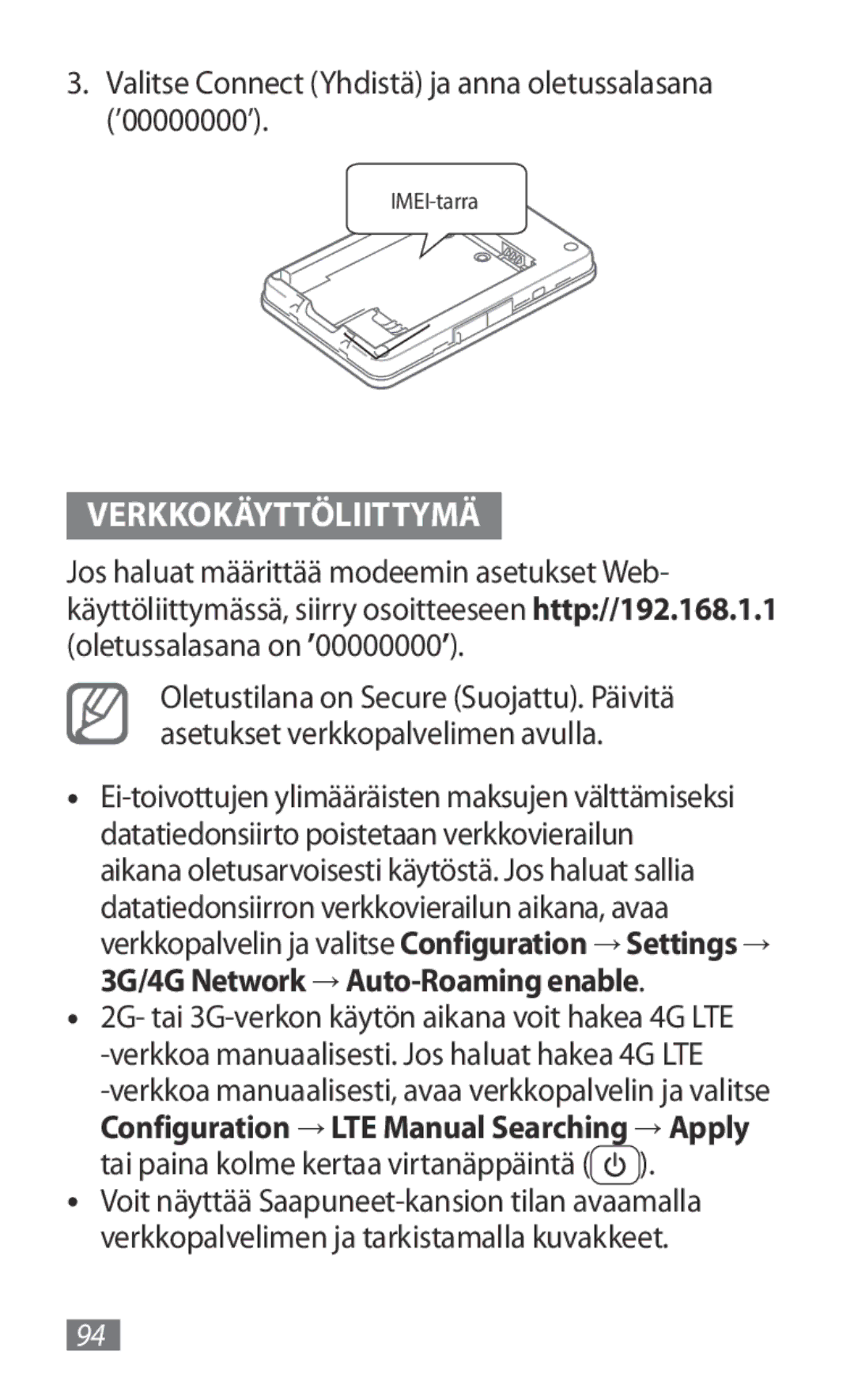 Samsung GT-B3800FKTVD2 manual Verkkokäyttöliittymä, Valitse Connect Yhdistä ja anna oletussalasana ’00000000’ 