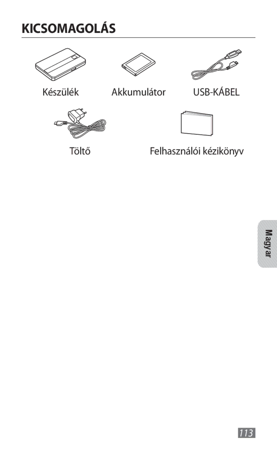 Samsung GT-B3800FKTVD2 manual Kicsomagolás, Készülék Akkumulátor USB-KÁBEL Töltő, 113 