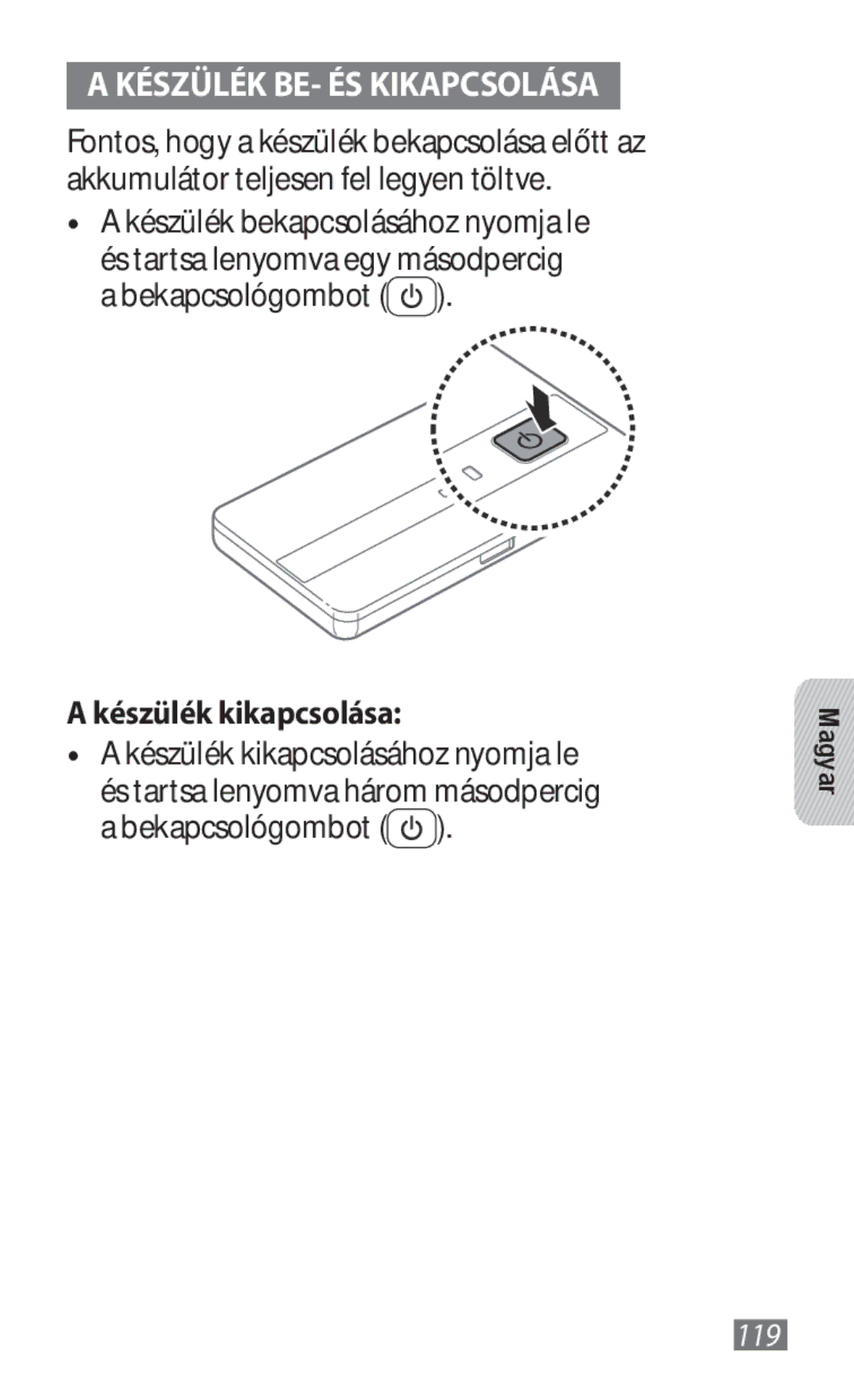 Samsung GT-B3800FKTVD2 manual Készülék BE- ÉS Kikapcsolása, Készülék kikapcsolása, 119 