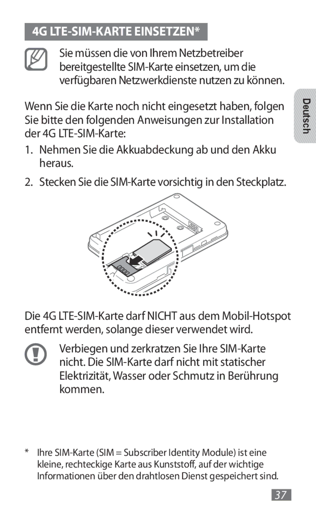 Samsung GT-B3800FKTVD2 manual 4G LTE-SIM-KARTE Einsetzen, Nehmen Sie die Akkuabdeckung ab und den Akku heraus 