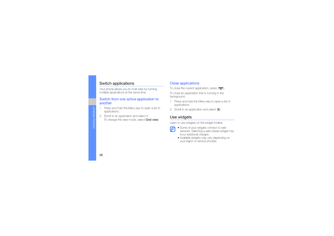 Samsung GT-B5310 manual Switch applications, Use widgets, Switch from one active application to another, Close applications 