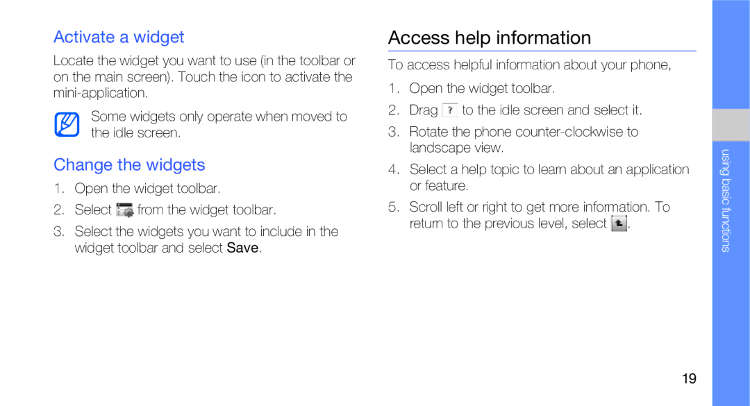 Samsung GT-B5310R user manual Access help information, Activate a widget, Change the widgets 